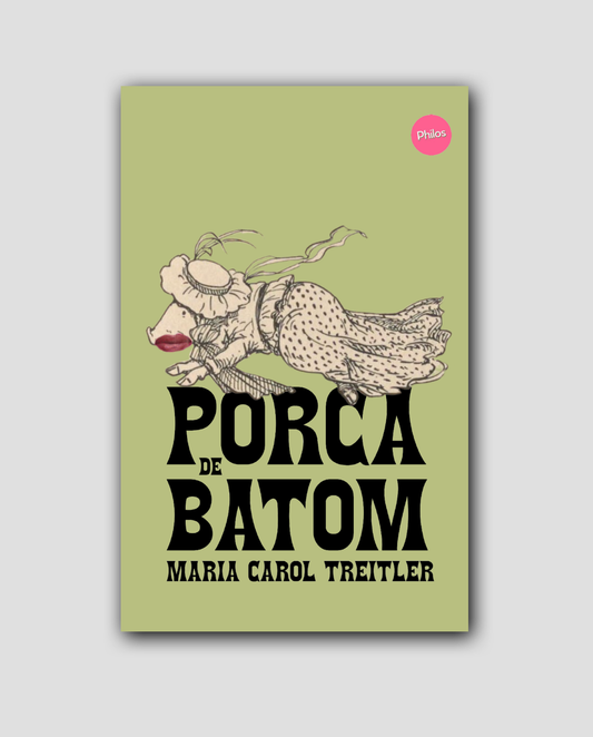 Porca de Batom [PRÉ-VENDA]