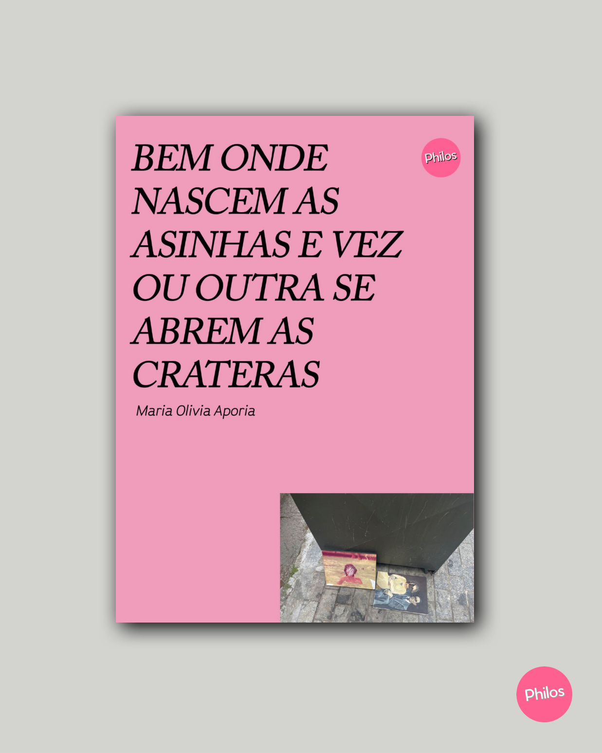 Bem onde nascem asinhas e vez ou outra se abrem crateras [PRÉ-VENDA: COMBO 1]