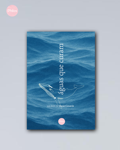 Águas que curam — Healing Waters [PRÉ-VENDA]